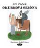 Jiří Žáček: Okurková sezóna